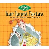 Kar Tanesi Pastasi - Fenerköy Öyküleri 9752124372 Book Cover