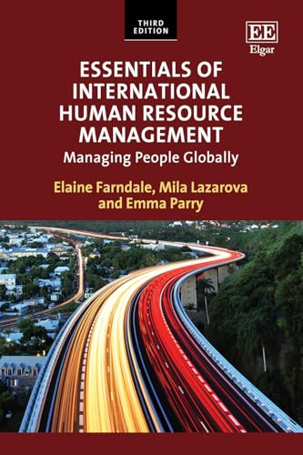 Essentials of International Human Resource Management: Managing People Globally: Third Edition