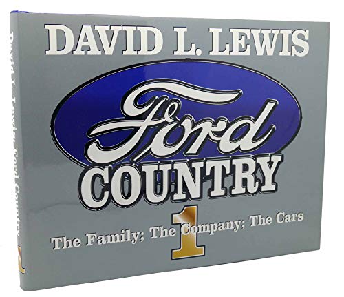 Ford Country I: The Family; The Company; The Cars 1880524333 Book Cover
