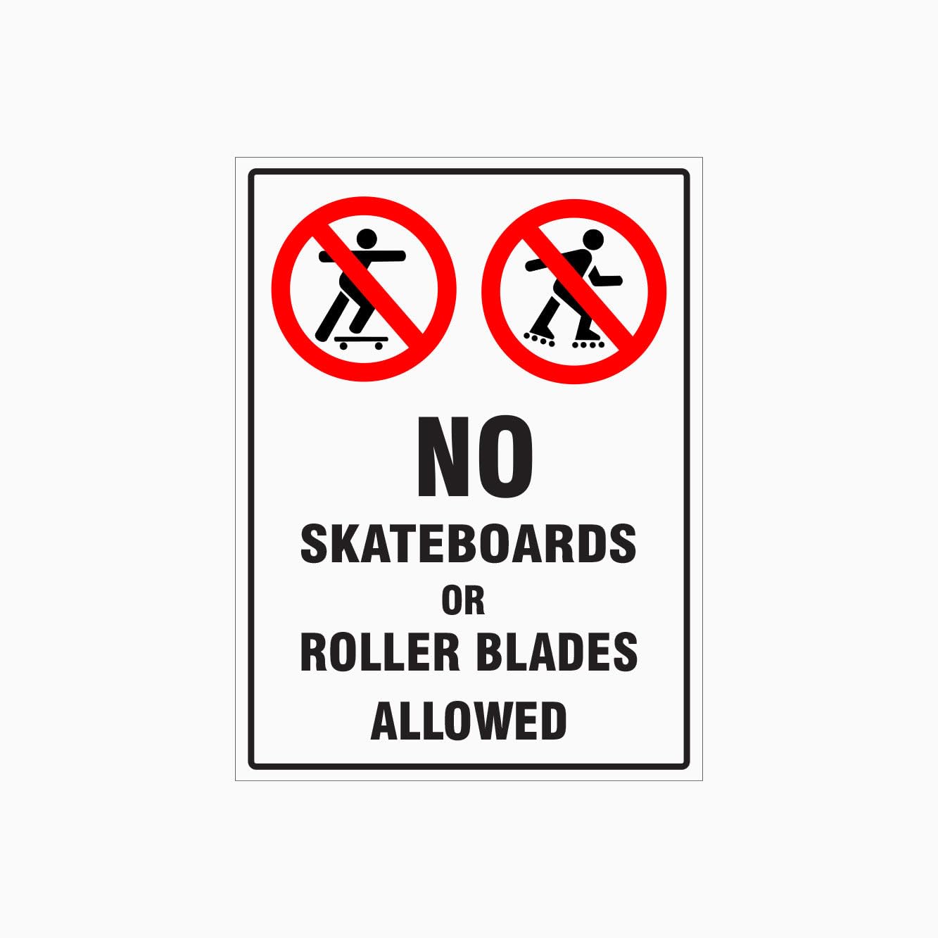 NO SKATEBOARDS OR ROLLER BLADES ALLOWED Sign, 12x8 Metal Tin Sign, No skateboards or rollerblades.