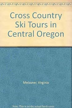 Paperback Cross Country Ski Tours in Central Oregon Book