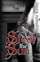 Steal the Sun 1542935172 Book Cover