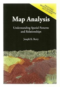Hardcover Map Analysis: Understanding Spatial Patterns and Relationships Book