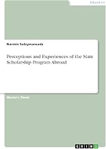 Perceptions and Experiences of the State Scholarship Program Abroad