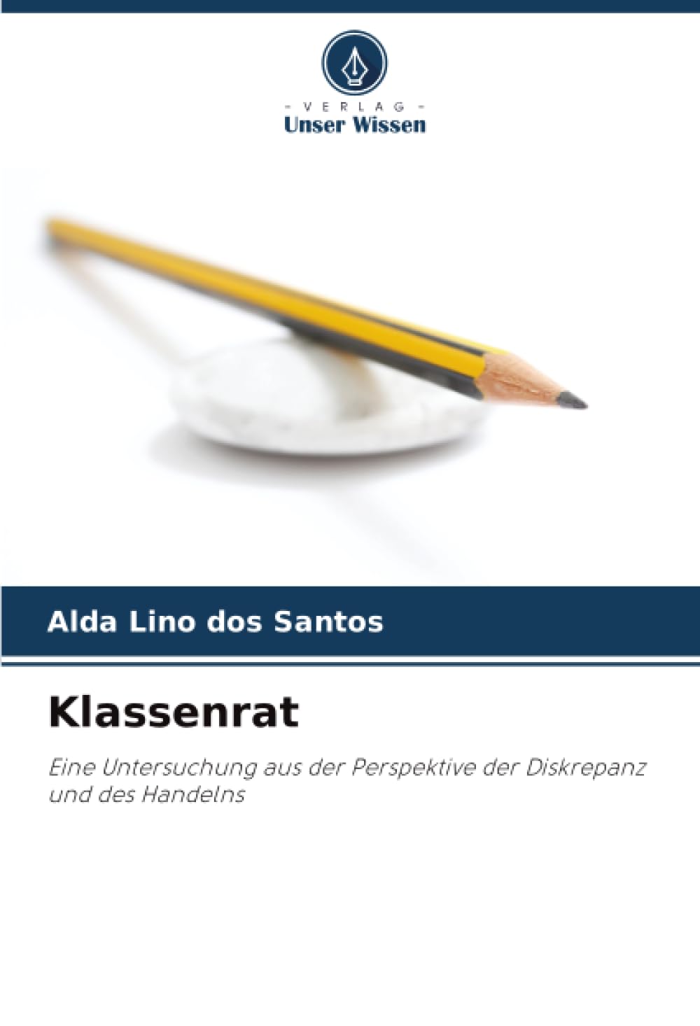Klassenrat: Eine Untersuchung aus der Perspektive der Diskrepanz und des Handelns
