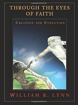 Hardcover Creation and Evolution: Through the Eyes of Faith Book