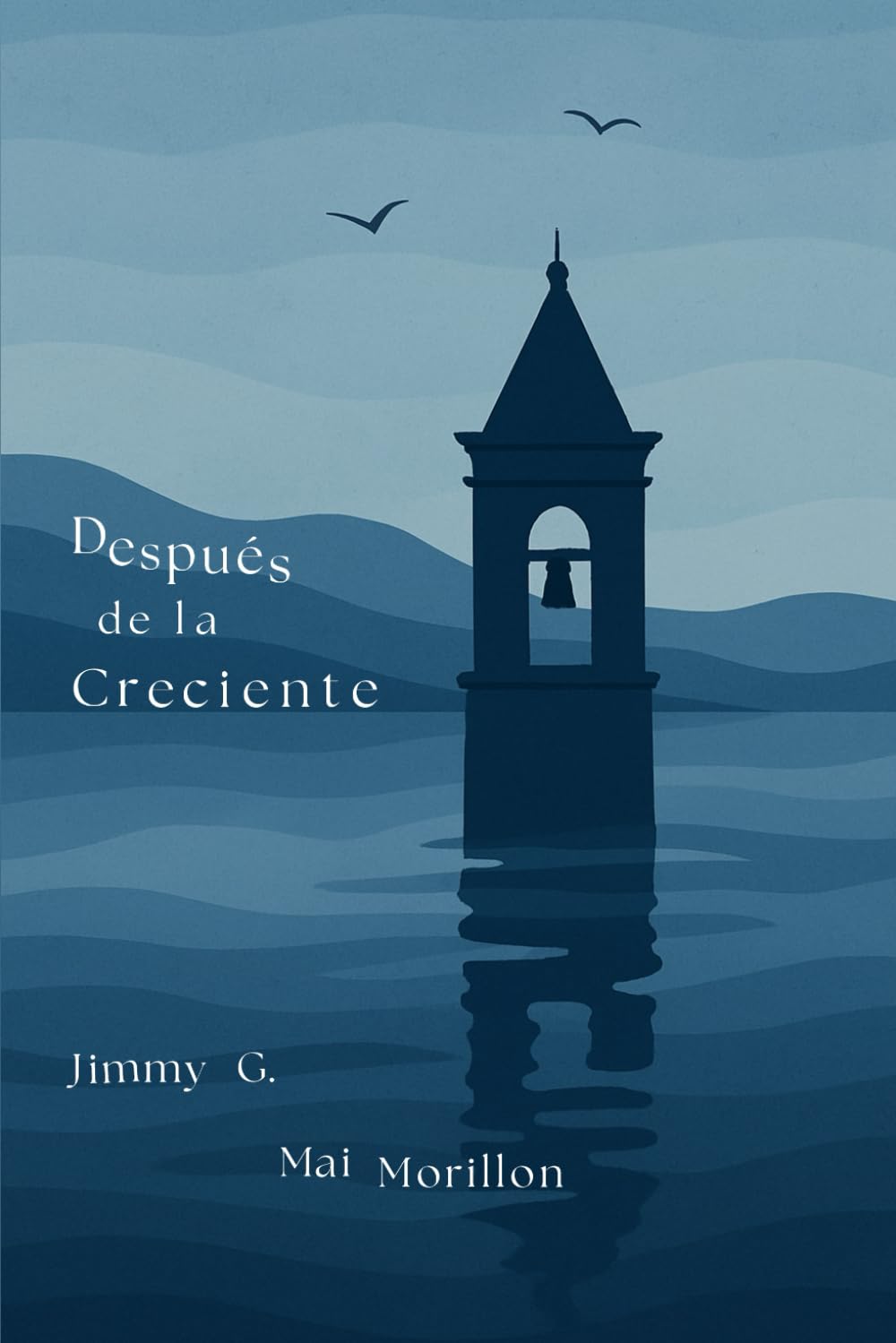 Después de la Creciente