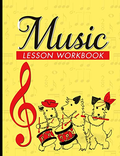 Music Lesson Workbook: Practice Journal/Planner for Music Students of All Ages