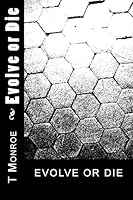 Evolve or Die 1512255475 Book Cover