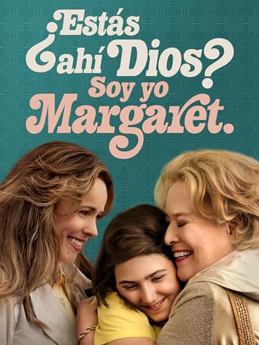 ¿Estás ahí, Dios? Soy yo, Margaret