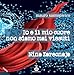 Io E Il Mio Cuore Non Siamo Mai Vissuti-Nina Zarecnaja - 3