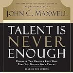Cover of Talent Is Never Enough