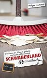 hommel werkzeuge  Schwabenland. Wo einem der Marsch gekocht und nicht geblasen wird - ein Heimatbuch