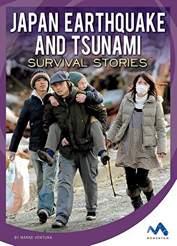 Buy Japan Earthquake and Tsunami Survival Stories (Natural Disaster True Survival Stories) — BookShops.in