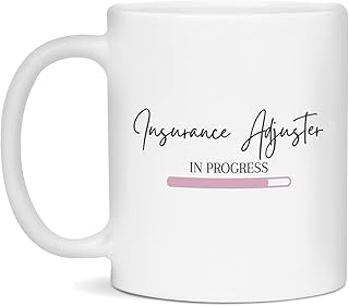 Insurance Adjuster In Progress, Future Insurance Adjuster Mug, 11-Ounce White