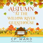 Cover of Autumn at the Willow River Guesthouse