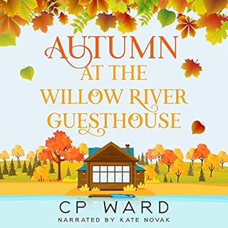 Autumn at the Willow River Guesthouse Audiolibro Por CP Ward arte de portada