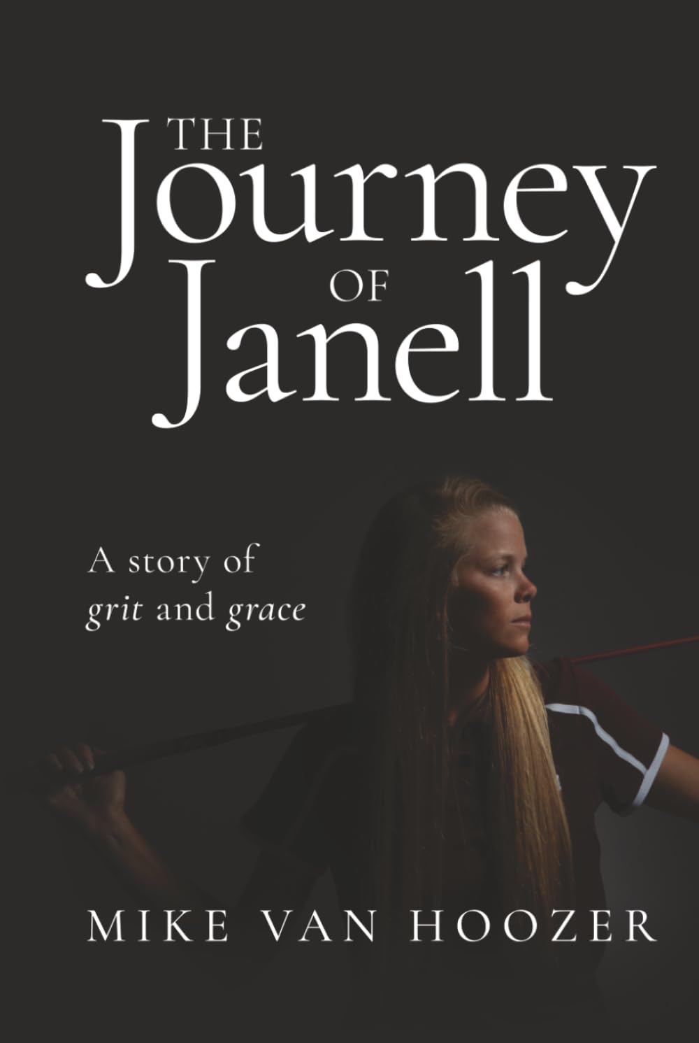 The Journey of Janell: A Story of Grit and Grace