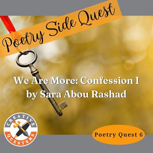 『Poetry Side Quest: We Are More: Confession I – Sara Abou Rashed』のカバーアート