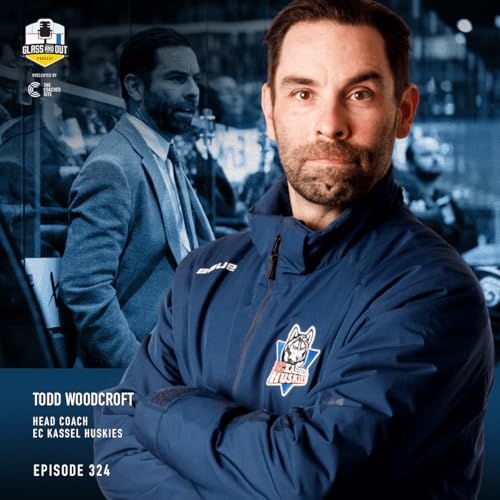 EC Kassel Huskies Head Coach Todd Woodcroft: Principles over tactics, owning the puck and coaching gratitude