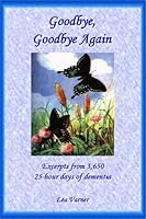 Goodbye, Goodbye Again 1933556382 Book Cover