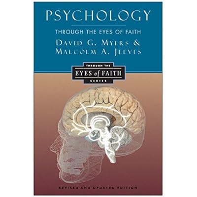 Psychology Through the Eyes of Faith 2002 Revised edition