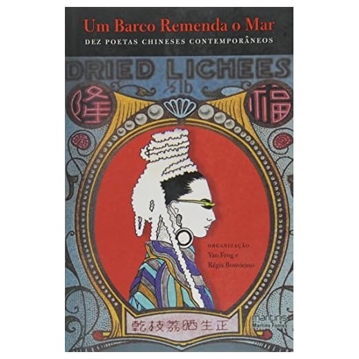 Um Barco Remenda o mar: dez Poetas Chineses Contemporâneos