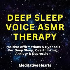 Deep Sleep Voice ASMR Therapy Audiolibro Por Meditative Hearts arte de portada