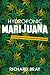 Hydroponic Marijuana: 3 Foolproof Ways to Grow Cannabis with Hydroponics (Urban Homesteading)