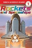 Rockets and Spaceships (Dorling Kindersley Readers Beginning to Read 1)