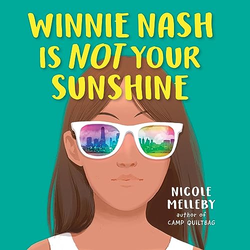 Winnie Nash Is Not Your Sunshine by Nicole Melleby episode artwork