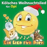  Kölsches Weihnachtslied Für: Opi