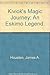 Kiviok's Magic Journey; An Eskimo Legend.
