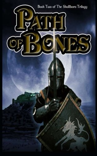 Path of Bones (The Skullborn Trilogy)
