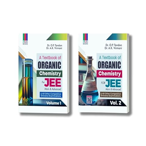 A Textbook of Organic Chemistry (Vol.1 &amp; Vol.2) For JEE (Main &amp; Advanced) &amp; And All Other Competitive Entrance Examinations - COMBO