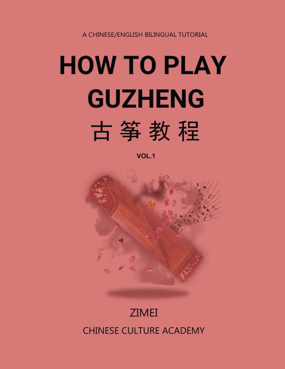How To Play Guzheng - Vol.1: 古筝教程-01