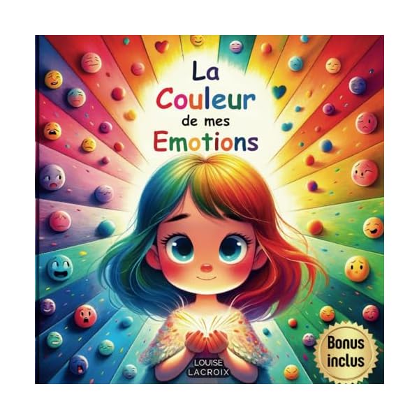 La Couleur de Mes Emotions: Des histoires originales pour appente à maîtriser les émotions - Un livre tout en belles illustrations pour les filles Broché – 28 novembre 2023 51UcklcDI6L. SS600