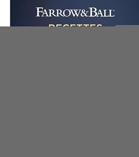 Farrow et Ball - Recettes couleurs