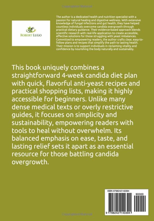 Miniatura 2 de The Complete Candida Diet Cookbook A Simple Beginner Approach With Quick Anti Yeast Recipes Shopping Lists And A 4 Week Plan For Lasting Relief
