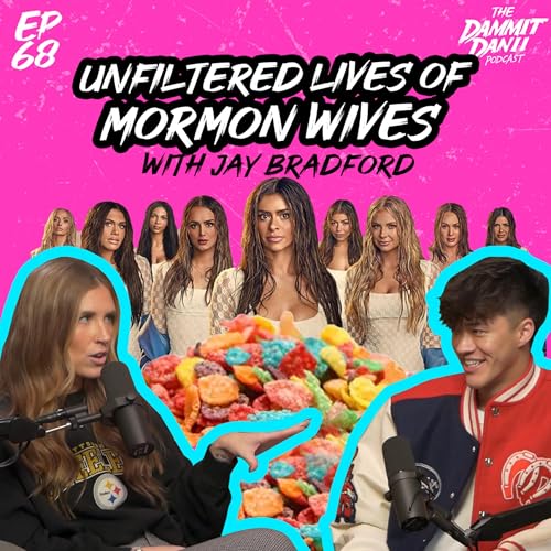 Jay Bradford Reveals ALL: Fruity Pebbles Scandal, Jessi&rsquo;s Move, & Mormon Life Unfiltered - EP 68 copertina