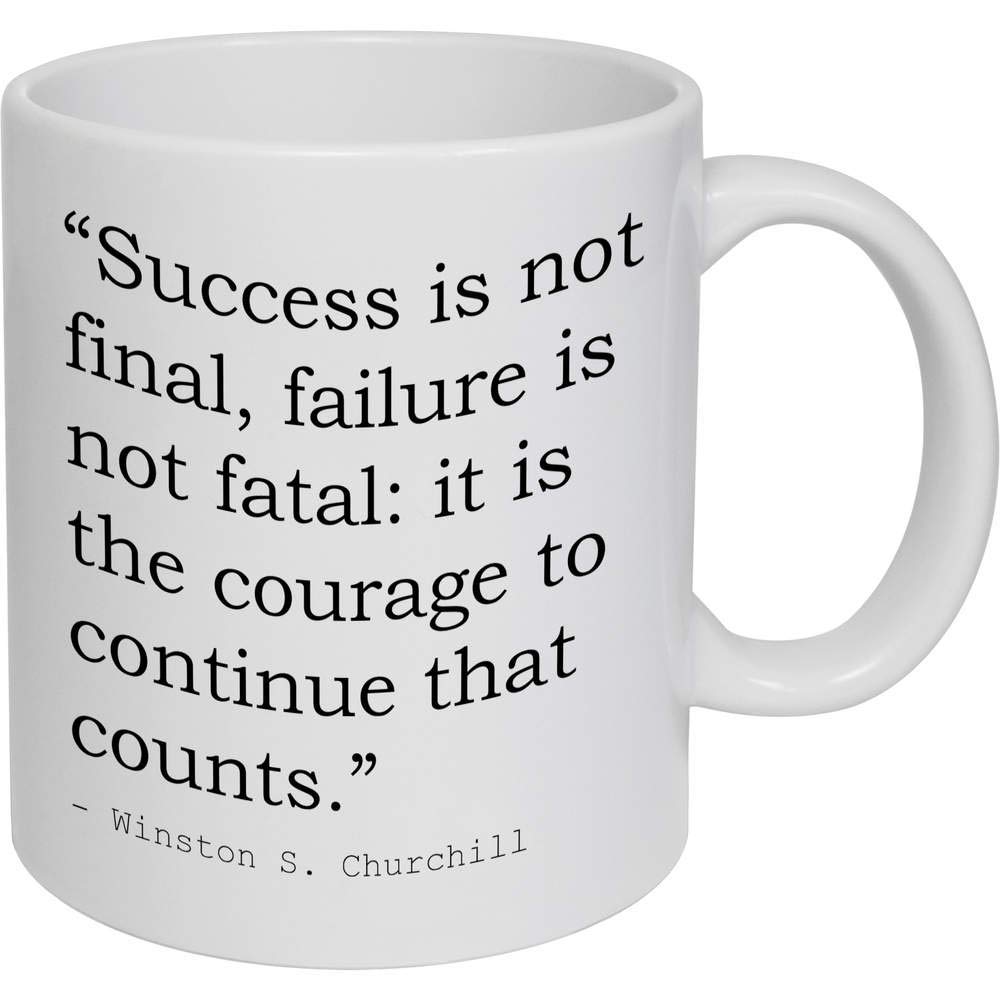 Stamp Press 11oz (320ml) 'Success is not final, failure is not fatal: it is the courage to continue that counts.' Quote By Winston S. Churchill Ceramic Mug / Cup (MG00000089)
