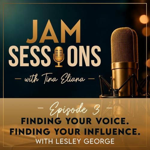 Finding Your Voice, Finding Your Influence with Lesley George