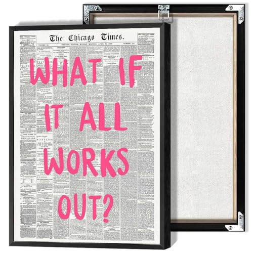 Image of What If It All Works Out Poster Retro Newspaper Pink Font Canvas Wall Art Positive Affirming Quote Minimalist Prints Painting For Home Bedroom Dorm Wall Decor 24x36in Framed
