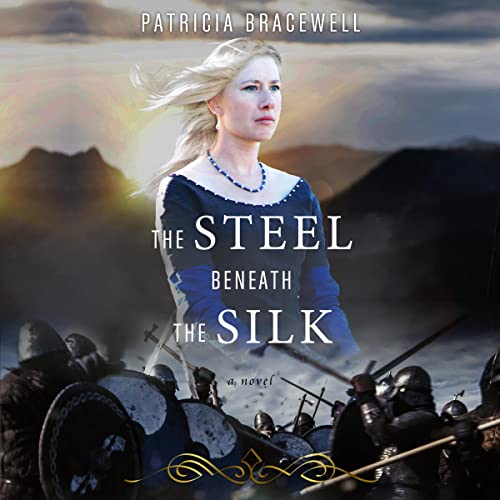 The Steel Beneath the Silk (Authored by Patricia Bracewell) episode artwork