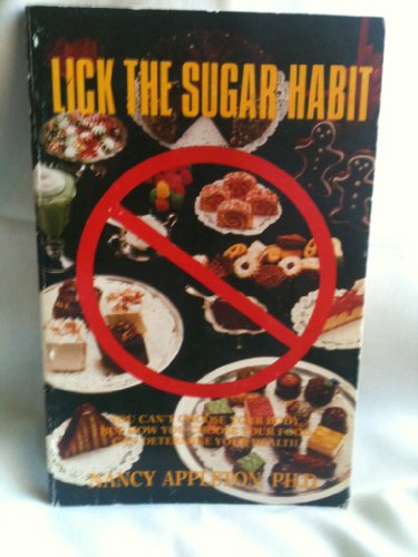 Lick the Sugar Habit - B003D8D44U Book Cover