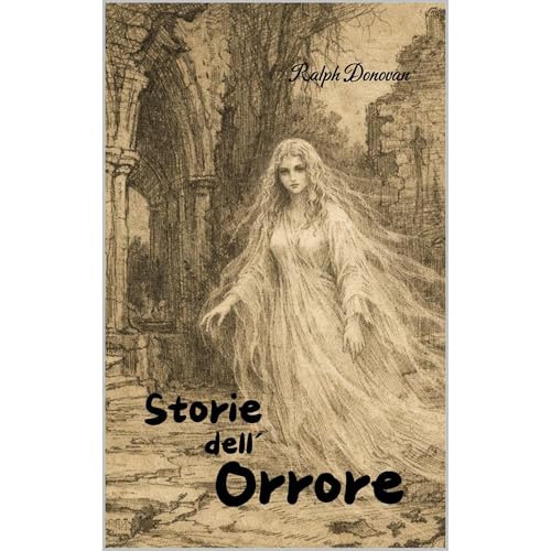 Storie dell&acute;Orrore Audiolibro Por Ralph Donovan arte de portada