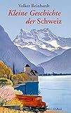  Kleine Geschichte der Schweiz