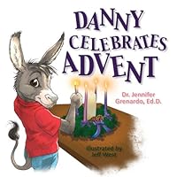 Danny Celebrates Advent 1619561794 Book Cover