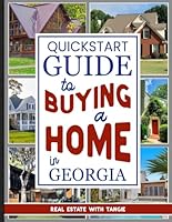 Quick Start Guide to Buying a Home in Georgia: Grayscale 1959012088 Book Cover