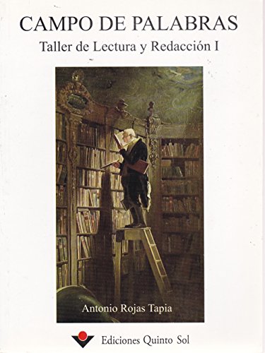Campo de palabras. Taller de lectura y redaccion 1 (Spanish Edition)